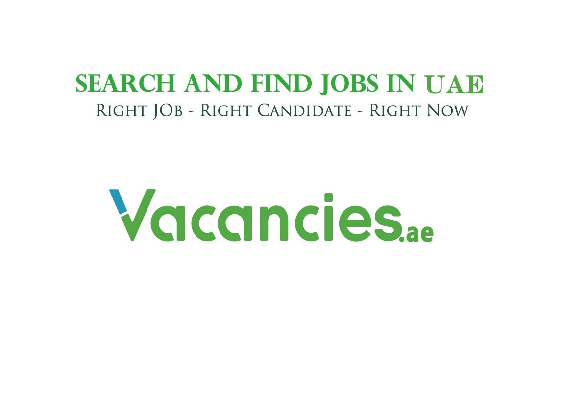 Jobs in Dubai - Latest (Apr 2025)- Vacancies.ae