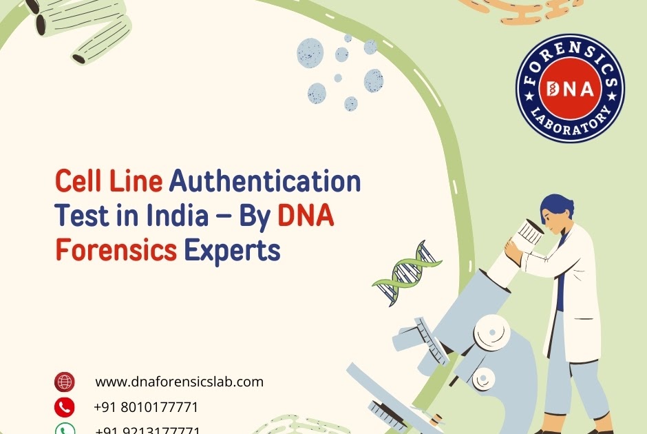 Get the Most Accurate Research Results with a Cell Line Authentication Test