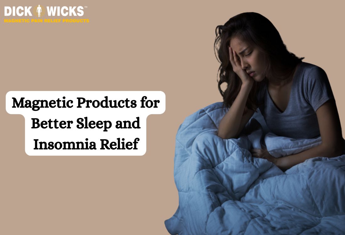 Magnetic Products: How Treat Insomnia Naturally