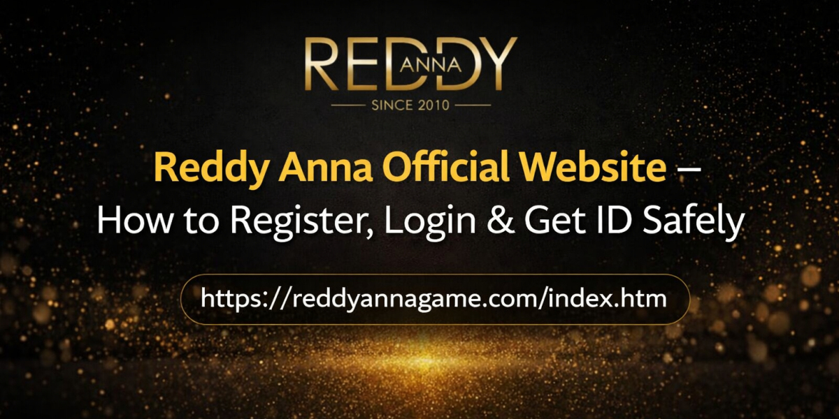 Reddy Anna Official Website – How to Register, Login & Get ID Safely