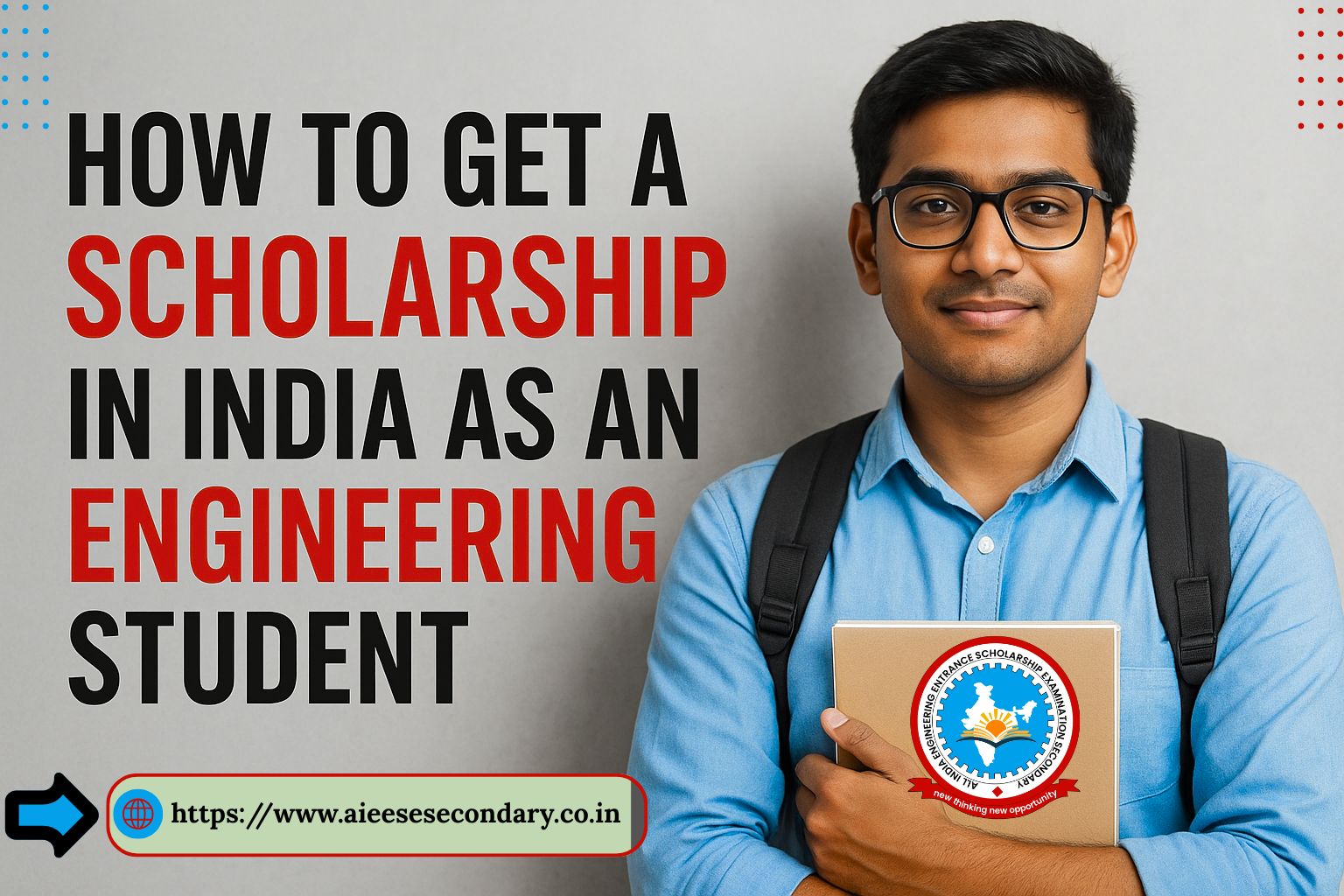 Important Dates and Application Guide for Engineering Scholarship Exams