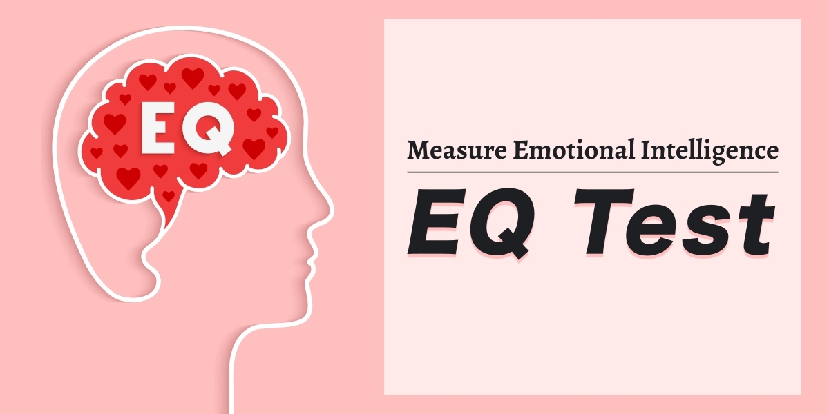 Emotional Intelligence Test: Know Yourself Better in 5 Minutes