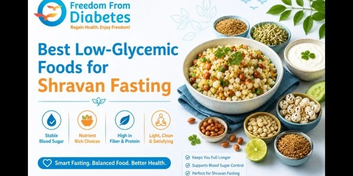 Best Low-Glycemic Foods for Shravan Fasting