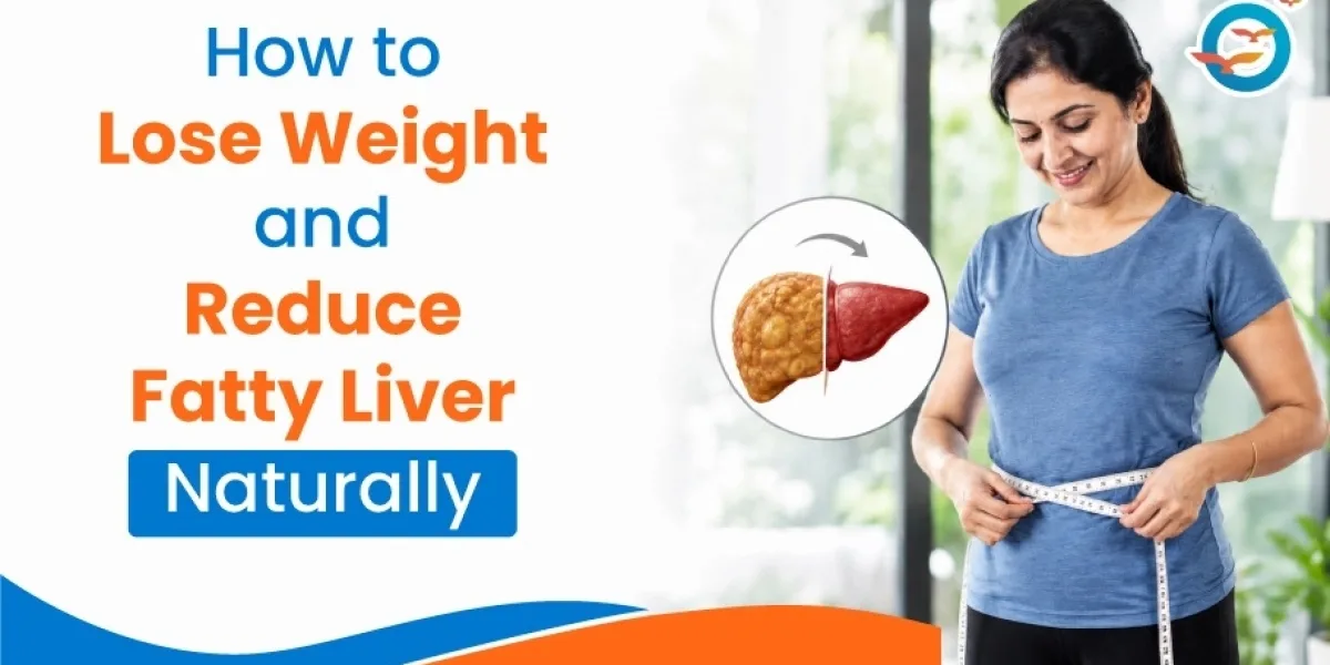 How to Lose Weight and Reduce Fatty Liver Naturally