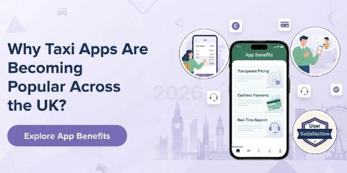 Why Taxi Apps Are Becoming Popular Across the UK?