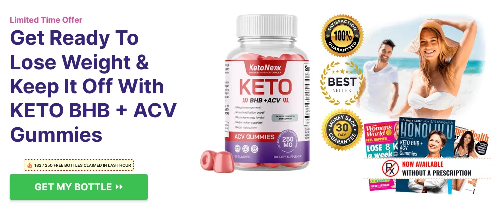 KetoNex Gummies Reviews - Ketosis for Weight Loss! Keto Nex Ingredients, Benefits, and Price
