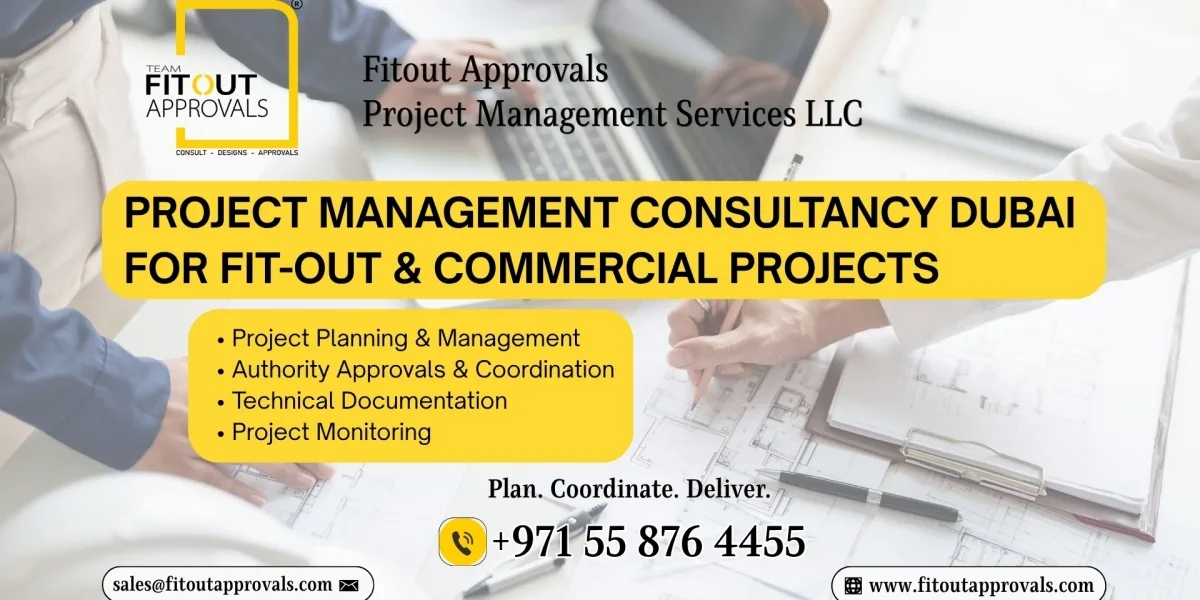 Project Management Consultancy Dubai for Fit-Out & Commercial Projects