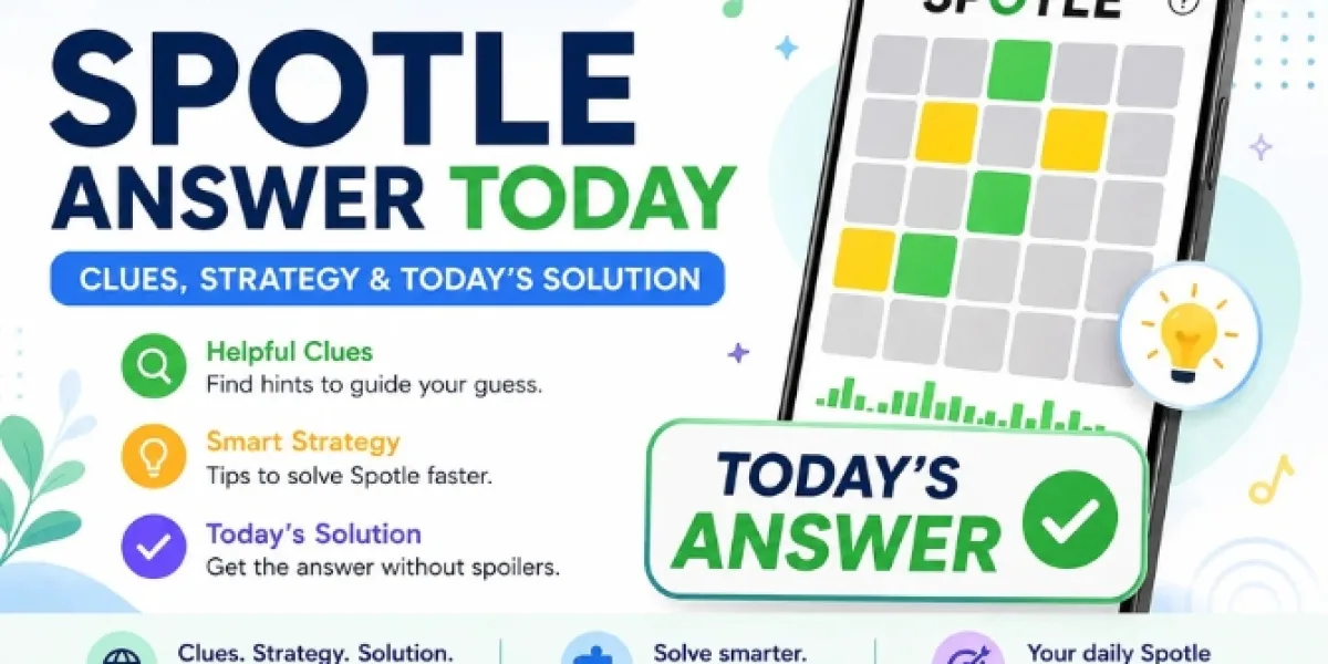 Spotle Puzzle Today: A Complete Guide to Today’s Challenge