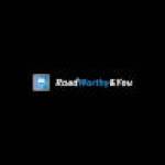 Roadworthy and You