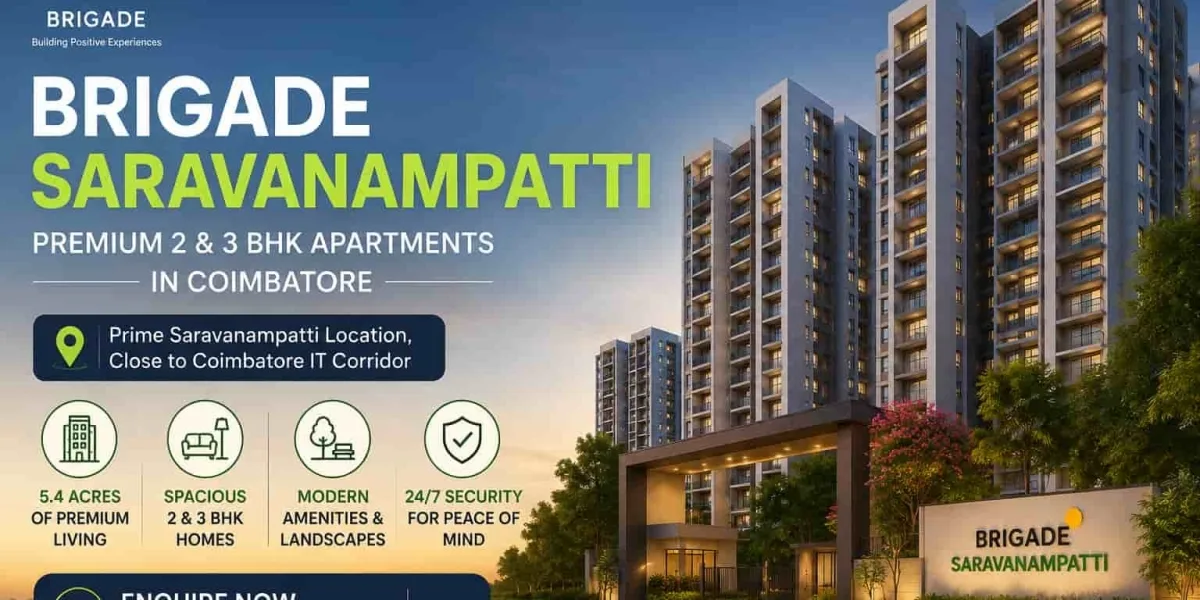 Brigade Saravanampatti Coimbatore — Price, Location, 2 & 3 BHK Apartments