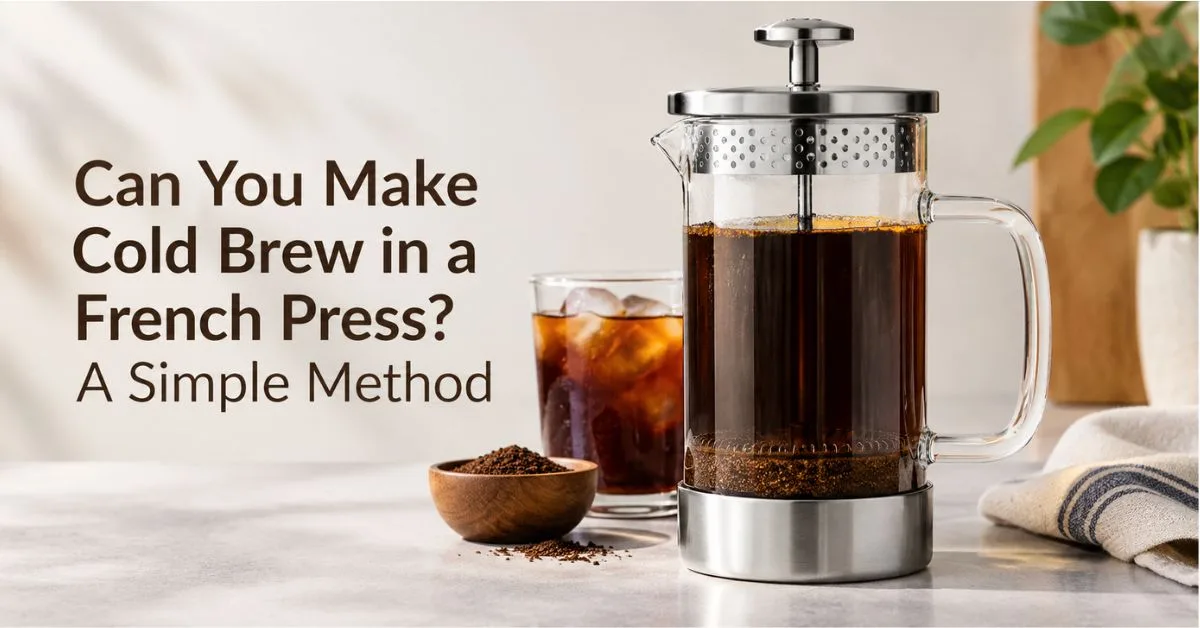 Can You Make Cold Brew in a French Press? A Simple Method – Daily Journal  Info