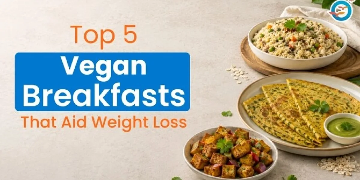 Top 5 Vegan Breakfasts That Aid Weight Loss Naturally