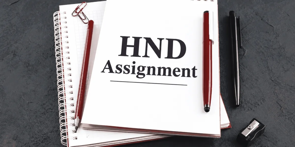 HND Assignment Writing Services UK: Common Challenges and Expert Solutions